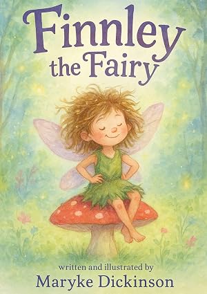 Finnley the Fairy: Messy - Happy - a Little Different